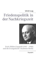 Cover: Friedenspolitik in der Nachkriegszeit - BoD - Books on Demand
