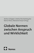 Cover: Globale Normen zwischen Anspruch und Wirklichkeit - Nomos