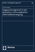 Cover: Engpassmanagement in der deutschen und europ&auml;ischen Elektrizit&auml;tsversorgung - Nomos