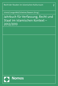 Abbildung von: Jahrbuch für Verfassung, Recht und Staat im islamischen Kontext - 2012/2013 - Nomos