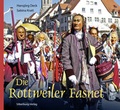 Cover: Die Rottweiler Fasnet - Silberburg