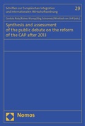 Cover: Synthesis and assessment of the public debate on the reform of the CAP after 2013 - Nomos