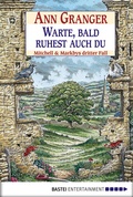 Cover: Warte, bald ruhest auch du - Bastei L&uuml;bbe