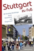 Cover: Stuttgart zu Fu&szlig; - Silberburg