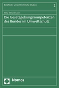 Abbildung von: Die Gesetzgebungskompetenzen des Bundes im Umweltschutz - Nomos