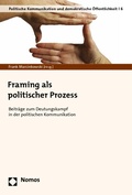 Cover: Framing als politischer Prozess - Nomos