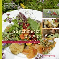 Abbildung von: So schmeckt die Alb - Silberburg