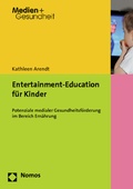 Cover: Entertainment-Education f&uuml;r Kinder - Nomos