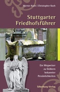 Cover: Stuttgarter Friedhofsf&uuml;hrer - Silberburg