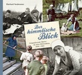 Cover: Der himmlische Blick - Silberburg