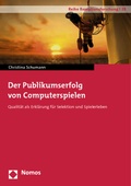 Cover: Der Publikumserfolg von Computerspielen - Nomos