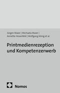 Cover: Printmedienrezeption und Kompetenzerwerb - Nomos