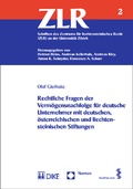 Cover: Rechtliche Fragen der Verm&ouml;gensnachfolge f&uuml;r deutsche Unternehmer mit deutschen, &ouml;sterreichischen und liechtensteinischen Stiftungen - Nomos