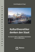 Cover: Kulturtheoretiker denken den Staat - Nomos