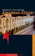 Cover: Amadeus-Elixier - Silberburg