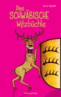 Cover: Das schw&auml;bische Witzb&uuml;chle - Silberburg