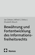 Cover: Bew&auml;hrung und Fortentwicklung des Informationsfreiheitsrechts - Nomos