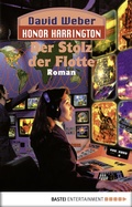 Cover: Honor Harrington: Der Stolz der Flotte - Bastei L&uuml;bbe