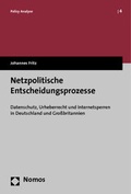 Cover: Netzpolitische Entscheidungsprozesse - Nomos