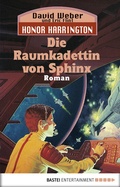 Cover: Honor Harrington: Die Raumkadettin von Sphinx - Bastei L&uuml;bbe