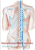 Cover: K&ouml;rperreflexzonentherapie nach Heinz - BoD - Books on Demand