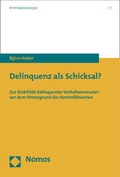 Cover: Delinquenz als Schicksal? - Nomos
