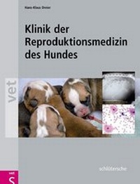 Abbildung von: Klinik der Reproduktionsmedizin des Hundes - Schlütersche