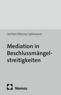 Abbildung von: Mediation in Beschlussmängelstreitigkeiten - Nomos