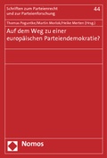 Cover: Auf dem Weg zu einer europ&auml;ischen Parteiendemokratie - Nomos