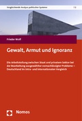 Cover: Gewalt, Armut und Ignoranz - Nomos