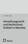 Cover: Verwaltungsrecht und Rechtsstaatlichkeit in Namibia - Nomos