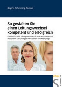 Abbildung von: So gestalten Sie einen Leitungswechsel kompetent und erfolgreich - Schlütersche