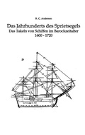 Cover: Das Jahrhundert des Sprietsegels - BoD - Books on Demand