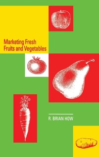 Abbildung von: Marketing Fresh Fruits and Vegetables - Van Nostrand Reinhold Inc.,U.S.