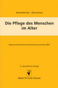 Abbildung von: Die Pflege des Menschen im Alter - Schlütersche