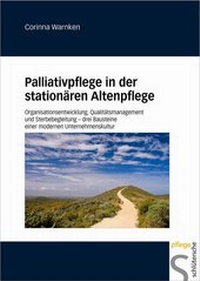 Abbildung von: Palliativpflege in der stationären Altenpflege - Schlütersche