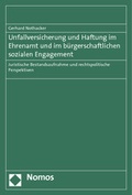 Cover: Unfallversicherung und Haftung im Ehrenamt und im b&uuml;rgerschaftlichen sozialen Engagement - Nomos