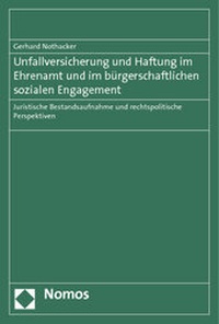 Abbildung von: Unfallversicherung und Haftung im Ehrenamt und im bürgerschaftlichen sozialen Engagement - Nomos