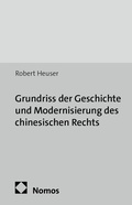 Cover: Grundriss der Geschichte und Modernisierung des chinesischen Rechts - Nomos
