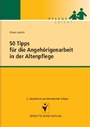 Bild: 50 Tipps f&uuml;r die Angeh&ouml;rigenarbeit in der Altenpflege - Schl&uuml;tersche