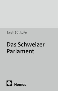 Abbildung von: Das Schweizer Parlament - Nomos