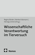 Cover: Wissenschaftliche Verantwortung im Tierversuch - Nomos