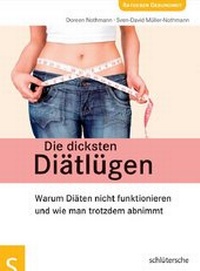 Abbildung von: Die dicksten Diätlügen - Schlütersche