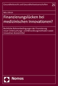 Bild: Finanzierungsl&uuml;cken bei medizinischen Innovationen? - Nomos