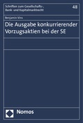 Abbildung von: Die Ausgabe konkurrierender Vorzugsaktien bei der SE - Nomos