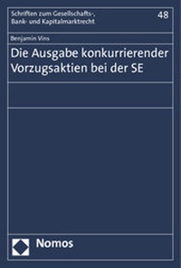 Abbildung von: Die Ausgabe konkurrierender Vorzugsaktien bei der SE - Nomos