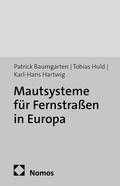 Cover: Mautsysteme f&uuml;r Fernstra&szlig;en in Europa - Nomos