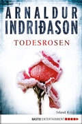 Cover: Todesrosen - Bastei L&uuml;bbe