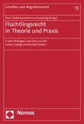 Cover: Fl&uuml;chtlingsrecht in Theorie und Praxis - Nomos