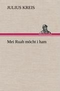 Cover: Mei Ruah Mocht I Ham - TREDITION CLASSICS